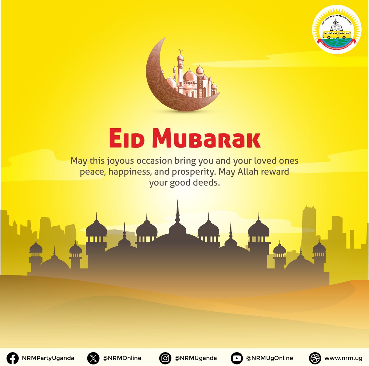 May this day remind you to continue with all the good deeds of helping one another. Wishing the Muslim community a happy Eid al-Fitr. #EidMubarak instagram.com/nrmuganda