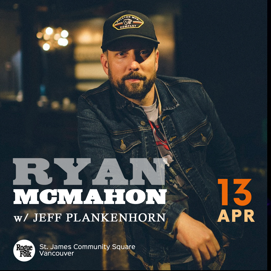 This SATURDAY! BC native Ryan McMahon makes his Rogue debut, but is certainly no stranger to the Canadian music scene, as he’s touring in support of his 7th album “Live Now”. Opening the night is slide guitar virtuoso Jeff Plankenhorn. Tix: tinyurl.com/4w444as2