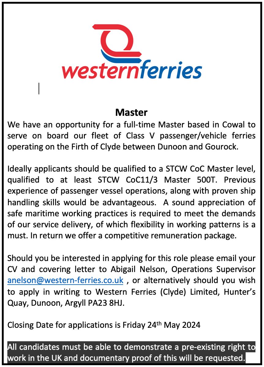 We’re recruiting! If you know someone who is qualified to join the Western Ferries’ crew as Master then please let them know about this exciting opportunity.