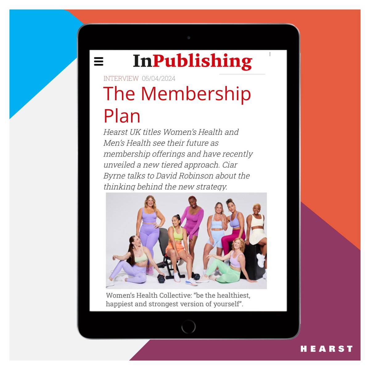 A few months after the successful enhancements to the Women’s Health Collective and Men’s Health Squad, Hearst UK's Chief Customer Officer, David Robinson, spoke to @InPublishing about the strategy behind the new membership propositions. Read more here 👉bit.ly/4cR92Jb