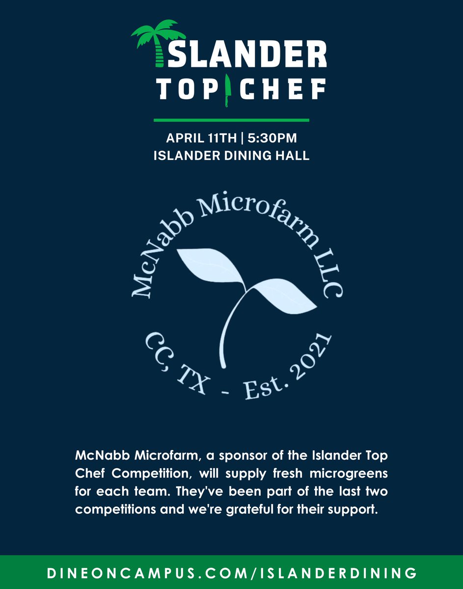 With Islander Top Chef just 2 days away, we would like to give a special shoutout to @mcnabbmicrofarm 🌱

We are thankful to have them apart of this semester’s competition!

We look forward to seeing everyone this Thursday!

📆 April 11th | 5:30pm
📍 Islander Dining Hall