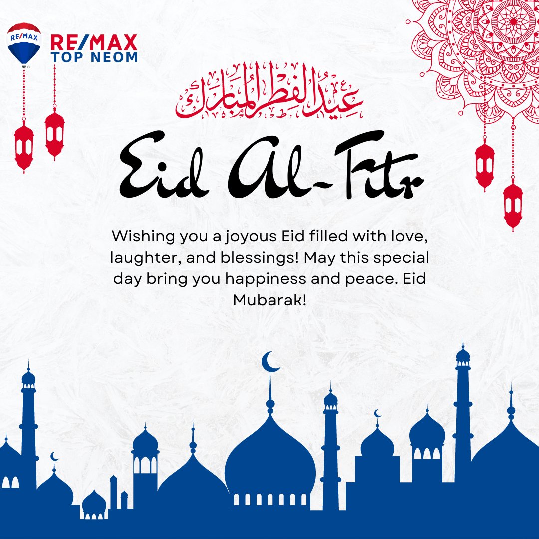 RE/MAX Top Neom extends warm Eid wishes to everyone! May your day be filled with love, laughter, and the blessings of peace. Eid Mubarak!

#EidAlFitr #eidmubarak2024 #wishes #eidwishes #Ramadan #ramadanvibes #remax #remaxagents #topneom