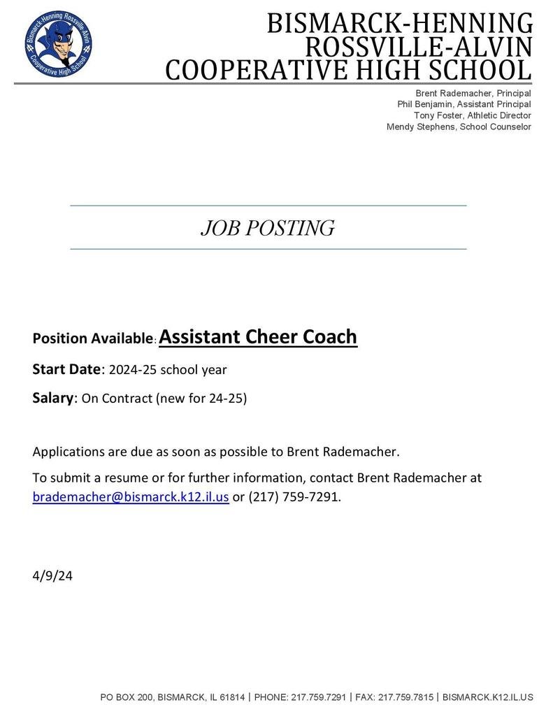 BHRA is looking for an Assistant Cheer Coach for the 24-25 School Year. Please direct all questions and resumes to Mr. Brent Rademacher at brademacher@bismarck.k12.il.us.