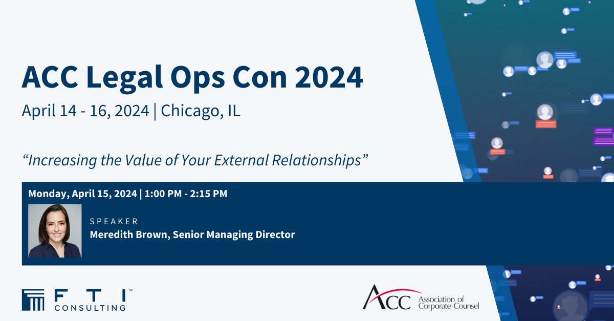 @FTITech is excited to sponsor the upcoming @ACCinhouse Legal Ops Con 2024 in Chicago. Meredith Brown will be speaking on the panel 'Increasing the Value of Your External Relationships'- learn more about this interactive session here: bit.ly/3QOT1JD #ACCLOC24