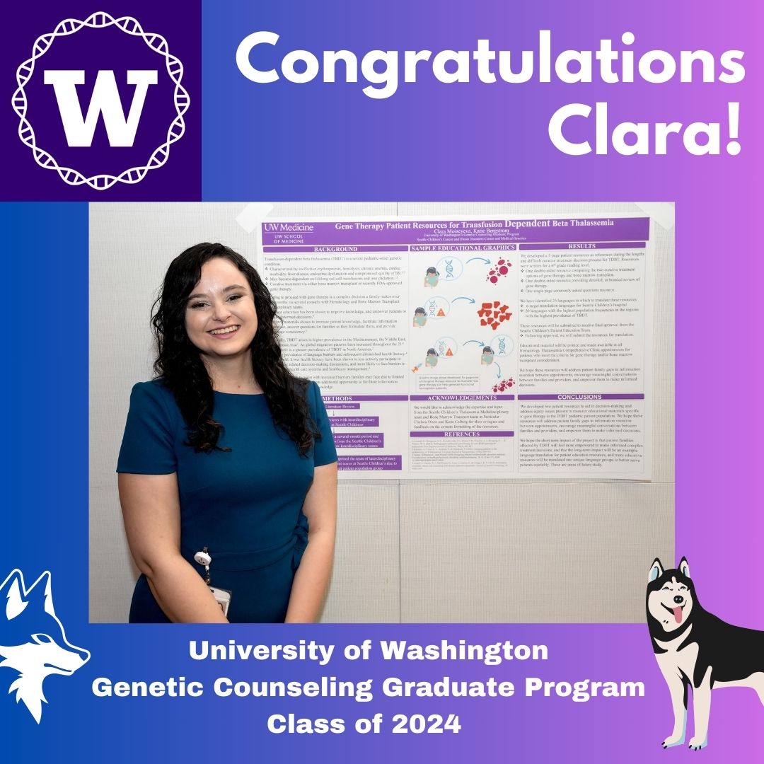 CONGRATULATIONS to Clara Moiseyeva (she/her), UW GCGP Class of 2024, who completed her capstone project on “Gene Therapy Patient Resources for Transfusion Dependent Beta Thalassemia.” Great work, Clara! 👏🧬
