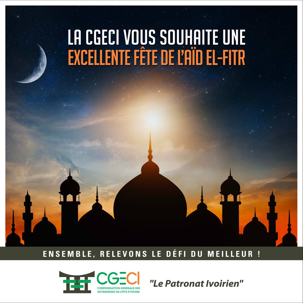 Le Patronat Ivoirien souhaite une bonne fête de l'AÏD EL-FITR à toute la communauté musulmane.