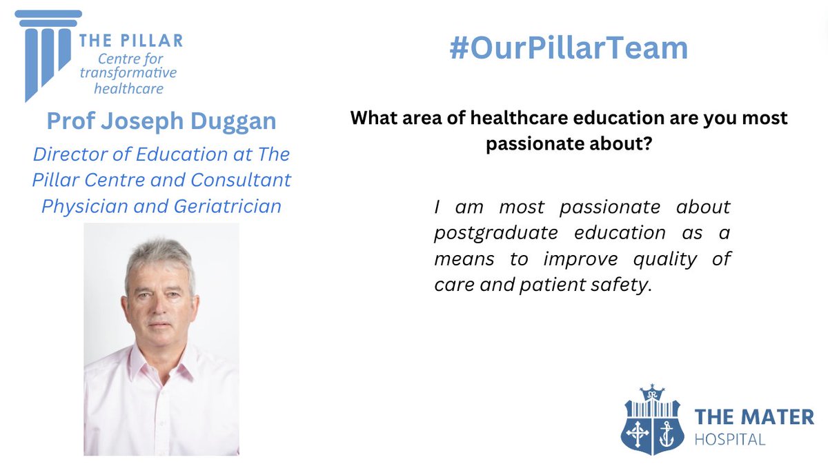 #OurPillarTeam's Professor Joseph Duggan is most passionate about postgrad education in to improve the safety and quality of patient care