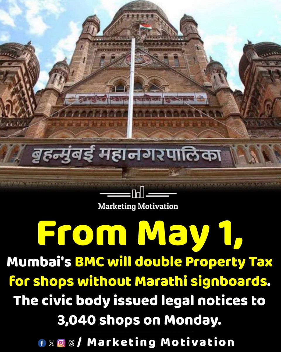 The Brihanmumbai Municipal Corporation (BMC) is set to double the property tax for shops and establishments that have not set up signboards in Marathi language from May 1.