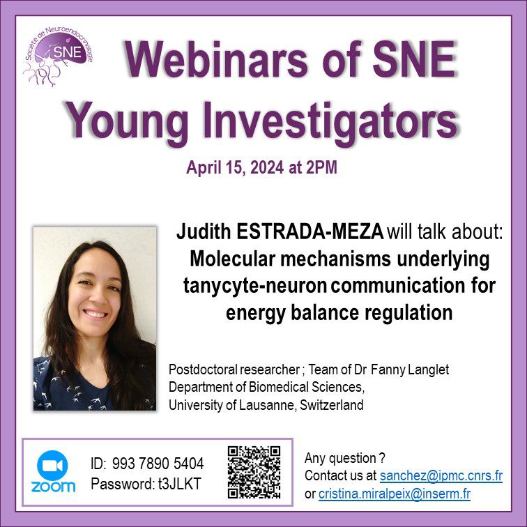 🚨Very excited to announce the 2nd SNE Young Investigator Webinar of 2024 ! 
On 15th of April at 2PM, Judith Estrada-Meza will present « Molecular mechanisms underlying tanycyte-neuron communication for energy balance regulation ».
Join us on Zoom (all infos above)