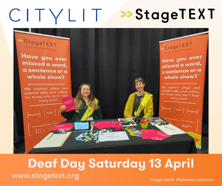 We look forward to meeting old and new faces at @citylit this Saturday. Come by to say hello and have a chat about Stagetext this weekend on Saturday 13 April. #captions #subtitles #DeafDay #arts