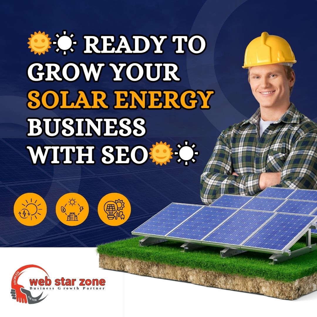 🌞☀️ Ready to shine bright in the solar energy business? 🌞☀️

🚀 Boost your growth with SEO! read more...

#SolarEnergy #SEO #businessgrowth #solarsystem #solarpanels #solarinstallation #solarsolutions #webstarzone #TowshifIslam