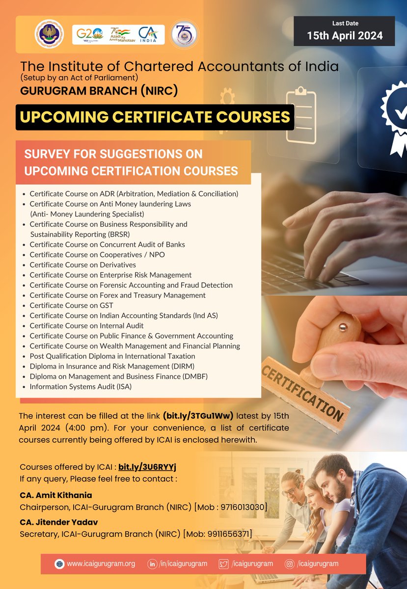 Respected Members,

ICAI Gurugram Branch (NIRC) is looking to host Certification Courses conducted by ICAI. 

The interest can be filled at the link (bit.ly/3TGu1Ww) latest by 15th April 2024 (4:00 pm). 

Team ICAI-Gurugram Branch (NIRC)