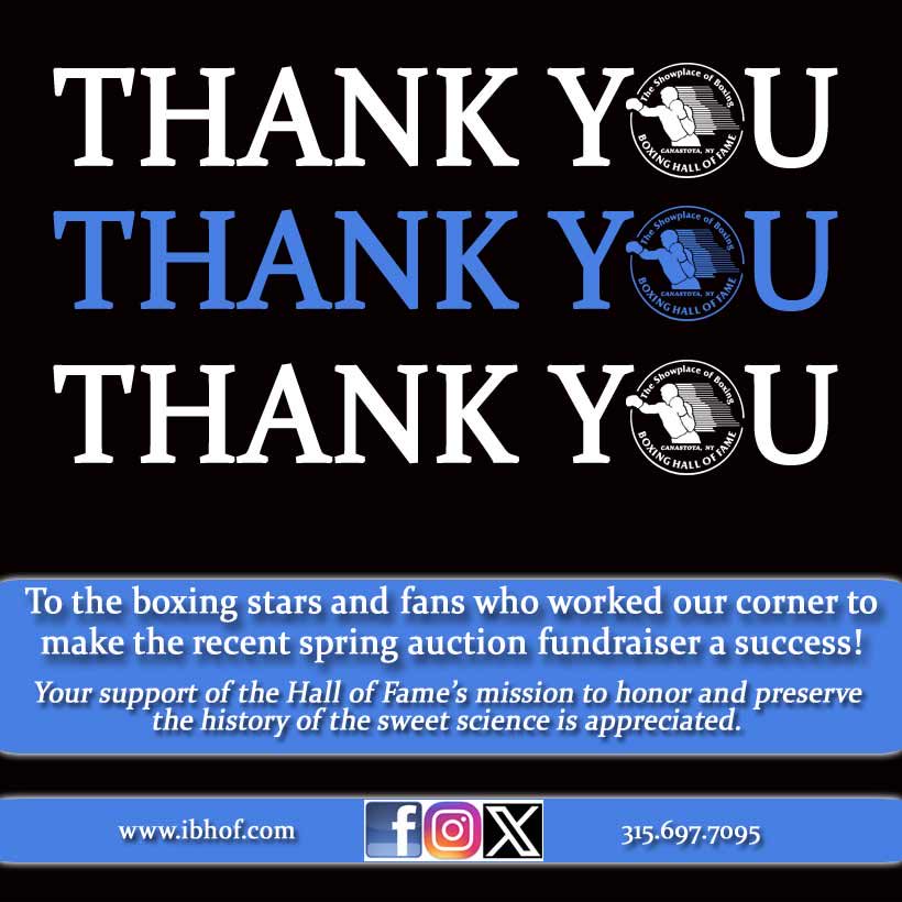 Thank you to the boxing stars and fans who worked our corner to make the recent spring auction fundraiser a success! Your support of the Hall of Fame’s mission to honor and preserve the history of the sweet science is appreciated. 🥊