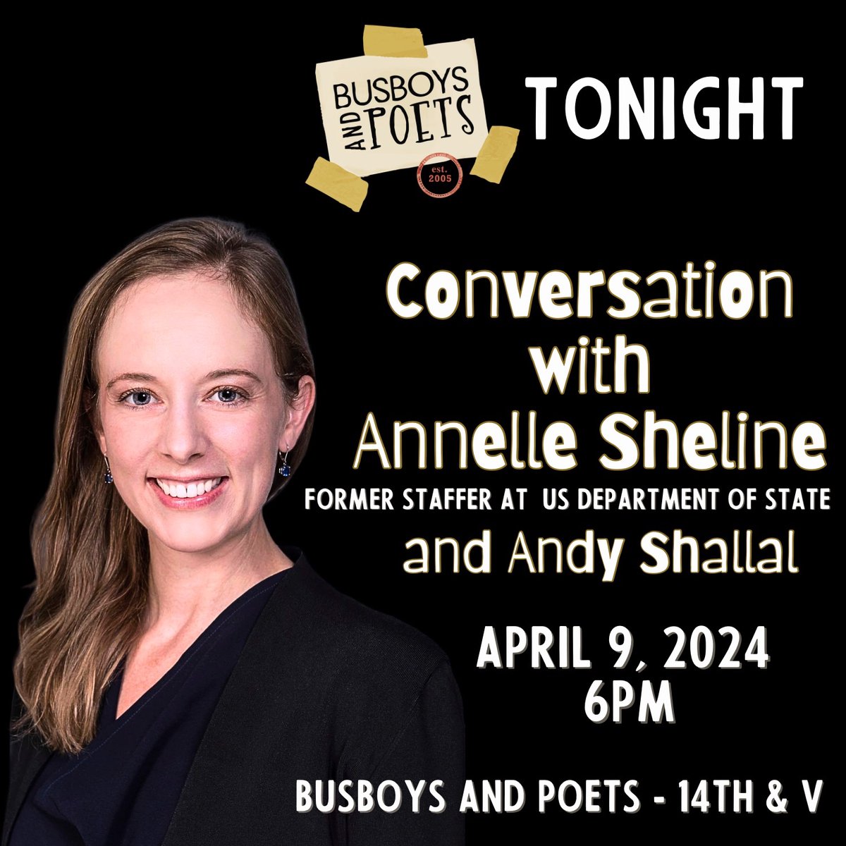 TONIGHT: @AnnelleSheline, former State Department official who resigned from her position in protest against the United States' support for Israel's recent offensive in Gaza RSVP: busboysandpoets.com/events/th-evt-…