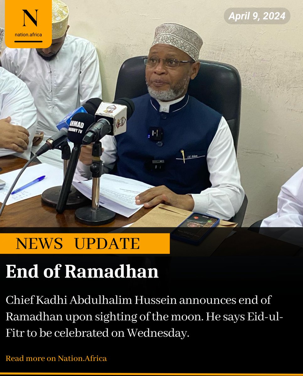 Chief Kadhi Abdulhalim Hussein announces end of Ramadhan upon sighting of the moon.
