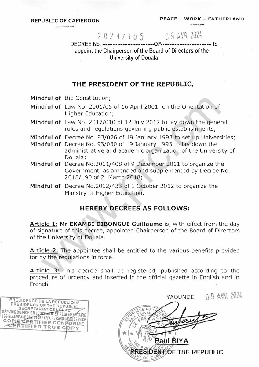Decree to appoint the Chairperson of the Board of Directors of the University of Douala.
#PaulBiya
#Cameroon