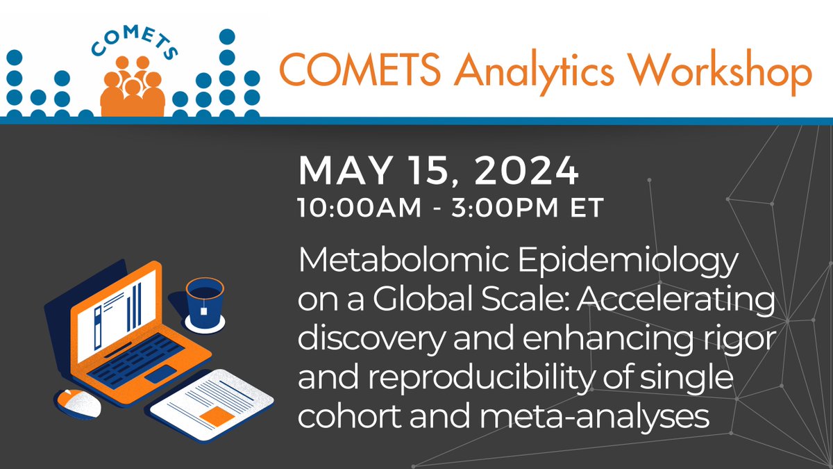 Join the COMETS Analytics Workshop on May 15th, for a tutorial of the COMETS Analytics software and learn how it's being used in single cohort and meta-analysis investigations of #metabolomic #epidemiology. Register here: events.cancer.gov/cssi/comets-an… #COMETSresearch