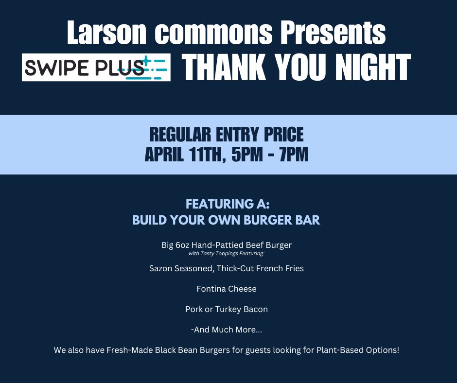 sdstatedining's tweet photo. Is a burger one of your favorite foods? You are in luck! To show our appreciation we are hosting a premium build-your-own burger bar. It will be the regular Larson entry price on April 11th, 5pm - 7pm. https://t.co/Qwt7VVNxtY