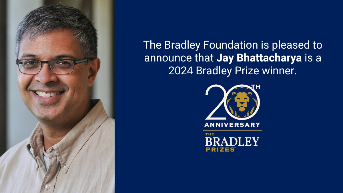 Now in its 20th year, the Bradley Prize is awarded to individuals whose extraordinary work exemplifies the Foundation’s mission. We are pleased to call @DrJBhattacharya a 2024 Bradley Prize winner!