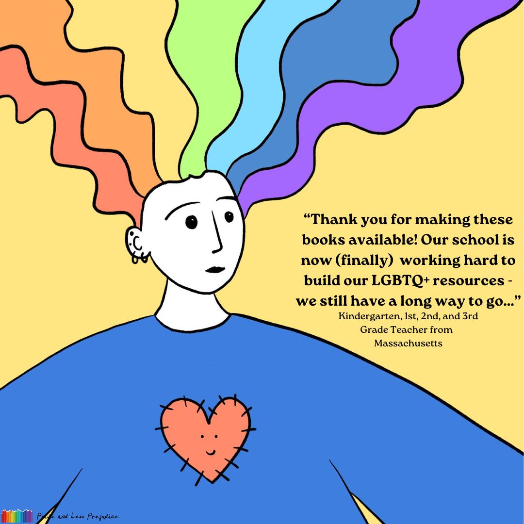 It's #TestimonialThursday !!! 🌈 'Thank you for making these books available! Our school is now (finally) working hard to build our LGBTQ+ resources-we still have a long way to go...' 🌈 -Kindergarten, 1st, 2nd, and 3rd Grade Teacher from Massachusetts