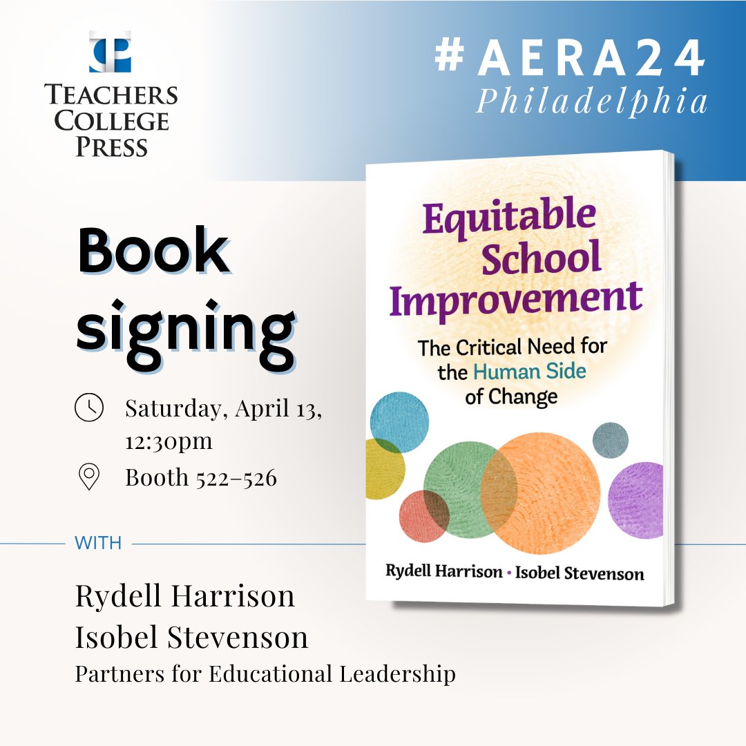 Did you hear the news? PEL colleagues @RydellEdLeader and @isobeltx wrote a book! Join them at the #AERA24 and get your copy of 'Equitable School Improvement: The Critical Need for the Human Side of Change,' signed by the authors. #PELinPrint #EquitableSchoolImprovement