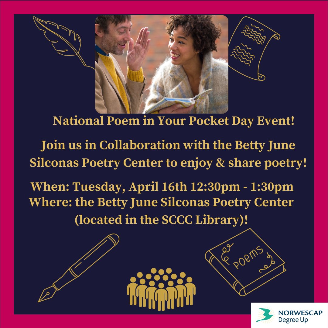 Join Degree Up on April 16 at 12:30 pm for a Poetry Reading in the Betty Silconas Poetry Center (inside of the SCCC Library). Attendees may share their own poems! Contact degreeup@sussex.edu with any questions.