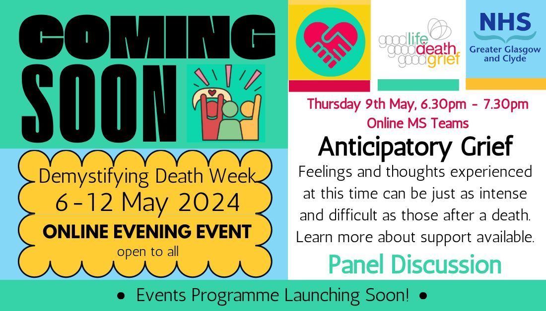 #DemystifyingDeath 📢 @nhsggc @LifeDeathGrief Panel discussion to explore anticipatory grief from various points of view including carers of those living with Dementia and parents who have a child with a life-limiting condition. Join our Mailing List 👉 buff.ly/3J7zroA