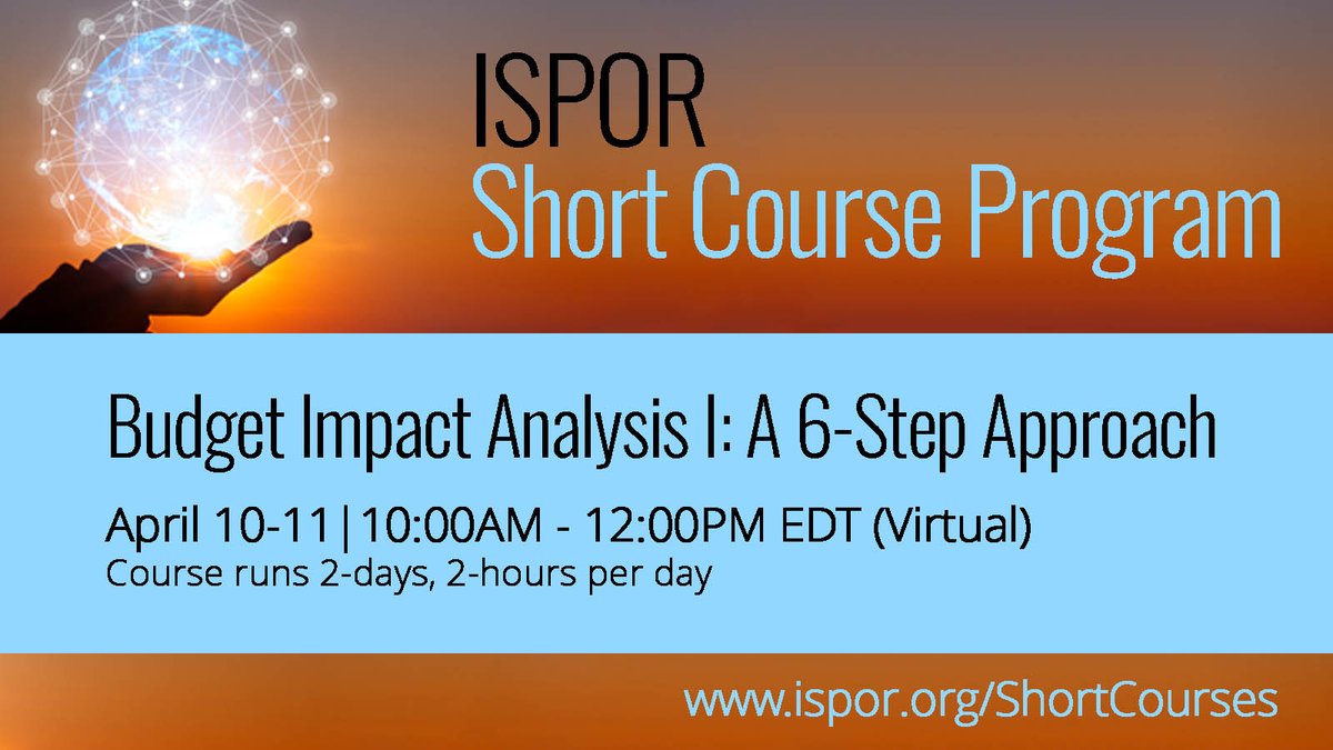 Join us beginning tomorrow to learn how to design a study that estimates the budget impact of a new healthcare intervention using the 6-step approach. Course begins tomorrow at 10:00AM EDT. #budgetimpactanalysis #healthcare #HEOR ow.ly/hr8B50R9vYu