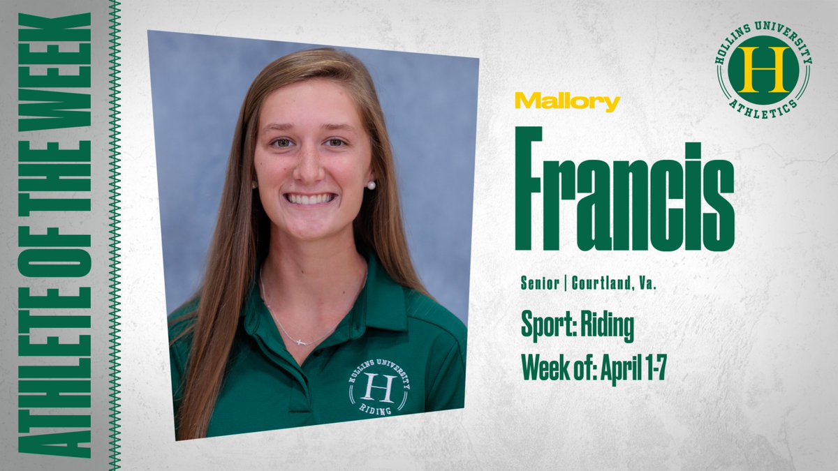 Congratulations to Mallory Francis @hollinsuniversityriding team on being named the @hollinssports Student-Athlete of the Week. #MyHollins