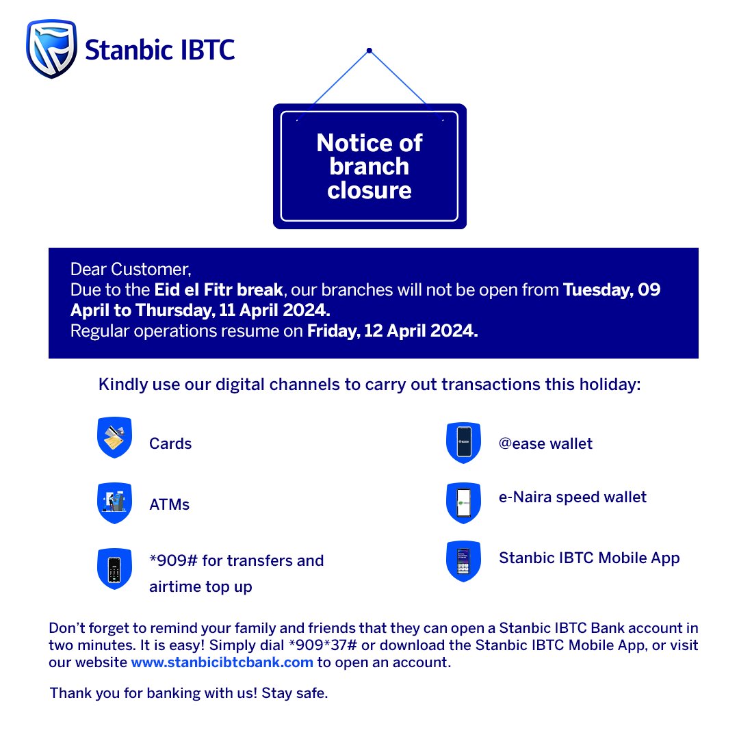 Happy holidays! In light of the extended Eid el Fitr holiday, our branches will be closed from Tuesday, 09 April to Thursday, 11 April 2024. However, our digital channels will remain accessible for your banking requirements. Wishing you a festive celebration! #StanbicIBTC