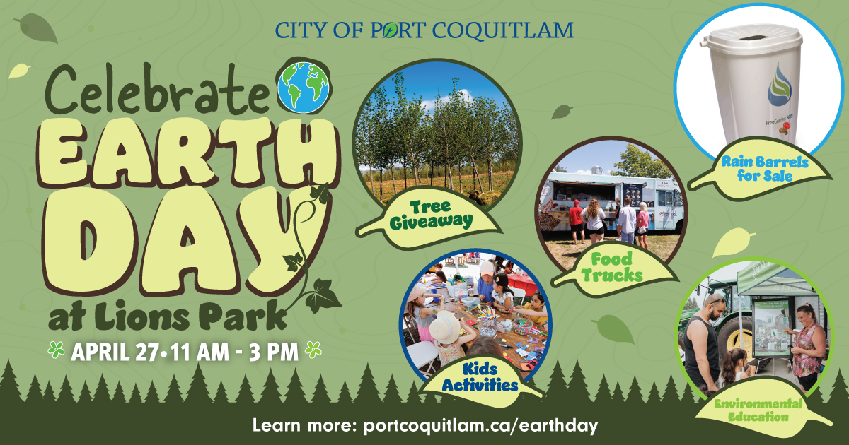 Celebrate Earth Day in #PortCoquitlam! 🌎 Coinciding with the City-Wide Garage Sale, join us on Apr. 27 from 11am-3pm at Lions Park. 🌲 Tree giveaway ℹ️ Info booths 💧 Rain barrels for sale 🍴 Food trucks 🎵 Music More info ⬇ portcoquitlam.ca/earthday portcoquitlam.ca/media