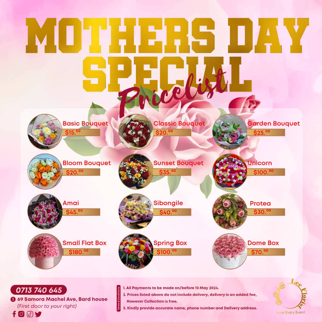 Its almost that time again ladies and gentlemen! As we prepare for mother's day here is our Mothers day list at Lee Florist. Mother's Day will be on Sunday 12 May 2023. We will be taking orders between now and the 10th. To order contact us on +263713740645 @LeeFlorist2 ❤️💐