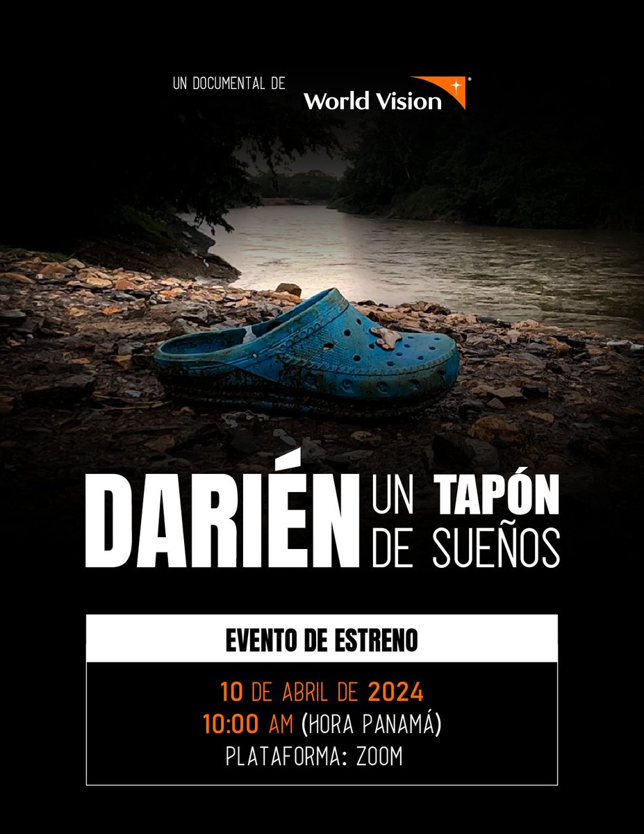 Este miércoles 10 de abril, únete al estreno y análisis del documental 'Darién: Un Tapón de Sueños' de @WorldVisionLAC. Descubre la cruda realidad de quienes atraviesan el paso más peligroso del mundo, incluyendo a la #Niñez. Regístrate👉bit.ly/3TTG16X #SomosNiñezYA