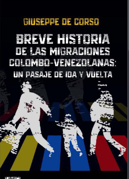 #LecturasQueLiberan | 'Breve historia de las migraciones colombo-venezolanas: un pasaje de ida y vuelta', por Giuseppe de Corso.

Investigación que arroja luz sobre un tema de gran importancia en nuestra historia 👇

Descarga aquí: n9.cl/bmt7o

#AvanzaPuebloUnido