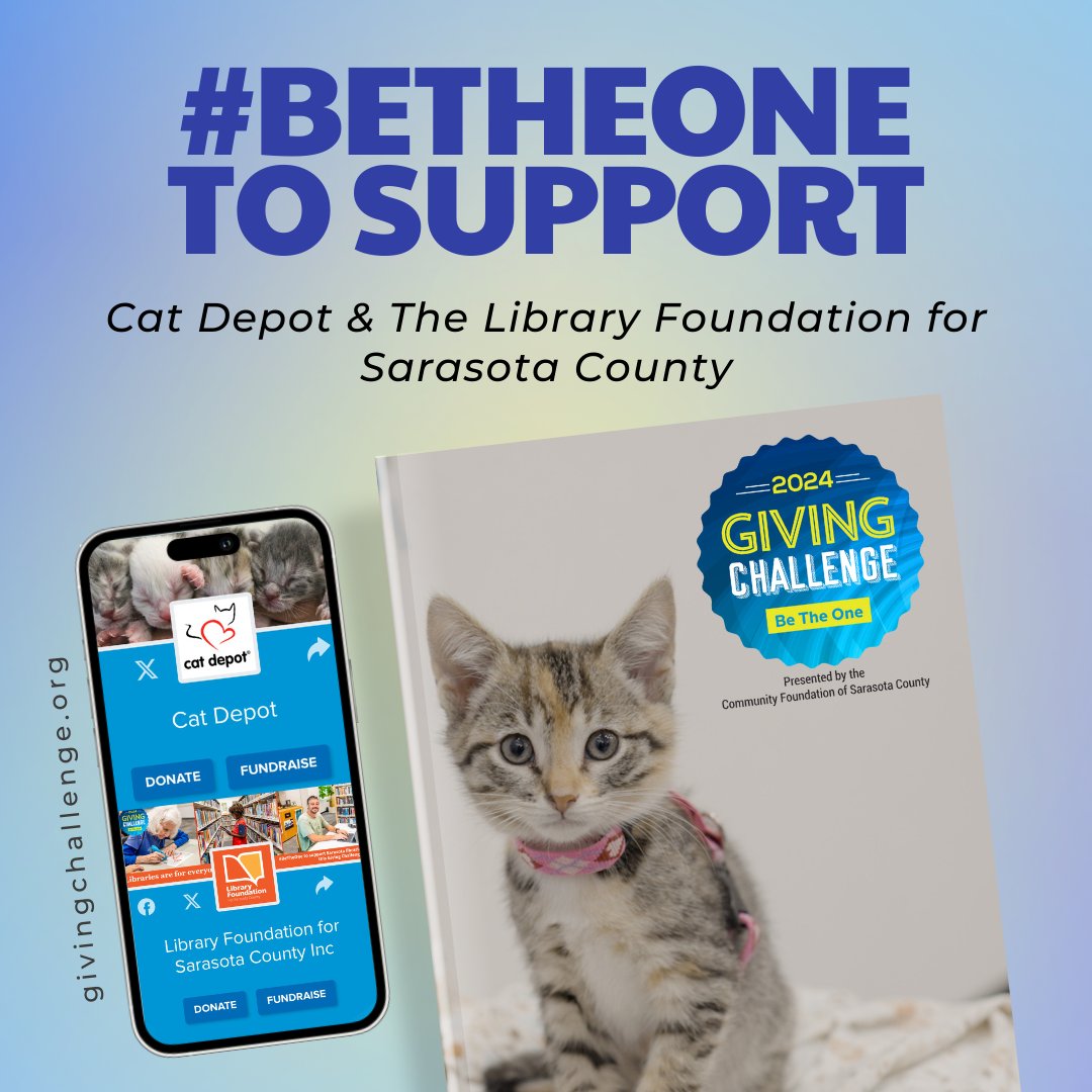 Don't miss your opportunity to #BeTheOne to support Cat Depot and the Library Foundation for Sarasota County this 2024 Giving Challenge. DONATE NOW: bit.ly/43SHYVO bit.ly/4atJ0tv #givingchallenge2024