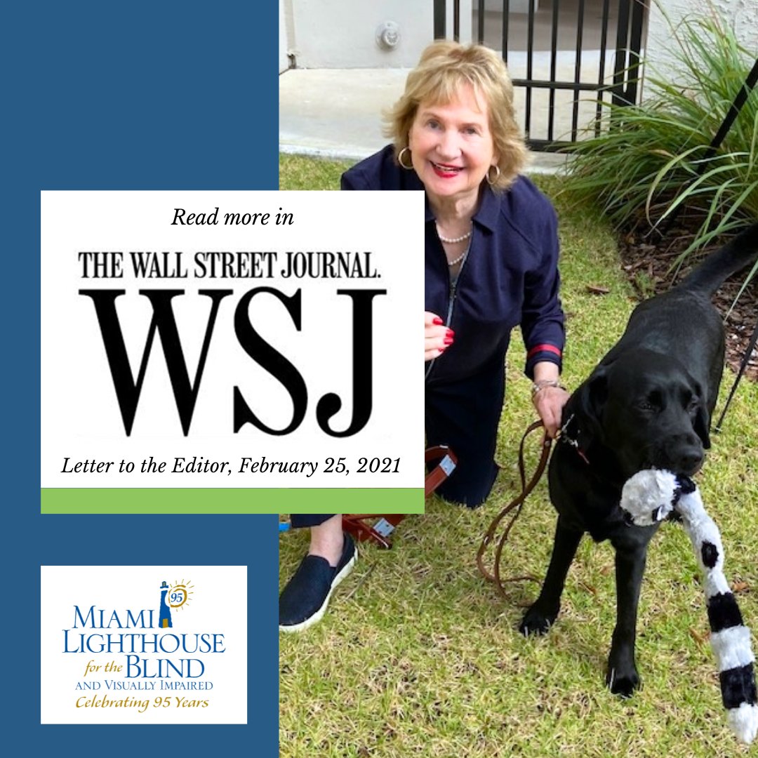#VirginiasCorner | @WSJ Letter to the Editor, Feb. 25, 2021 ✈️ 'Finally, common sense about Service Dogs. No longer will my guide dog, who lies quietly at my feet throughout an entire flight, be disturbed by an emotional-support dog barking at her. ' ➜ miamilighthouse.org/Docs/WSJArtwBl…