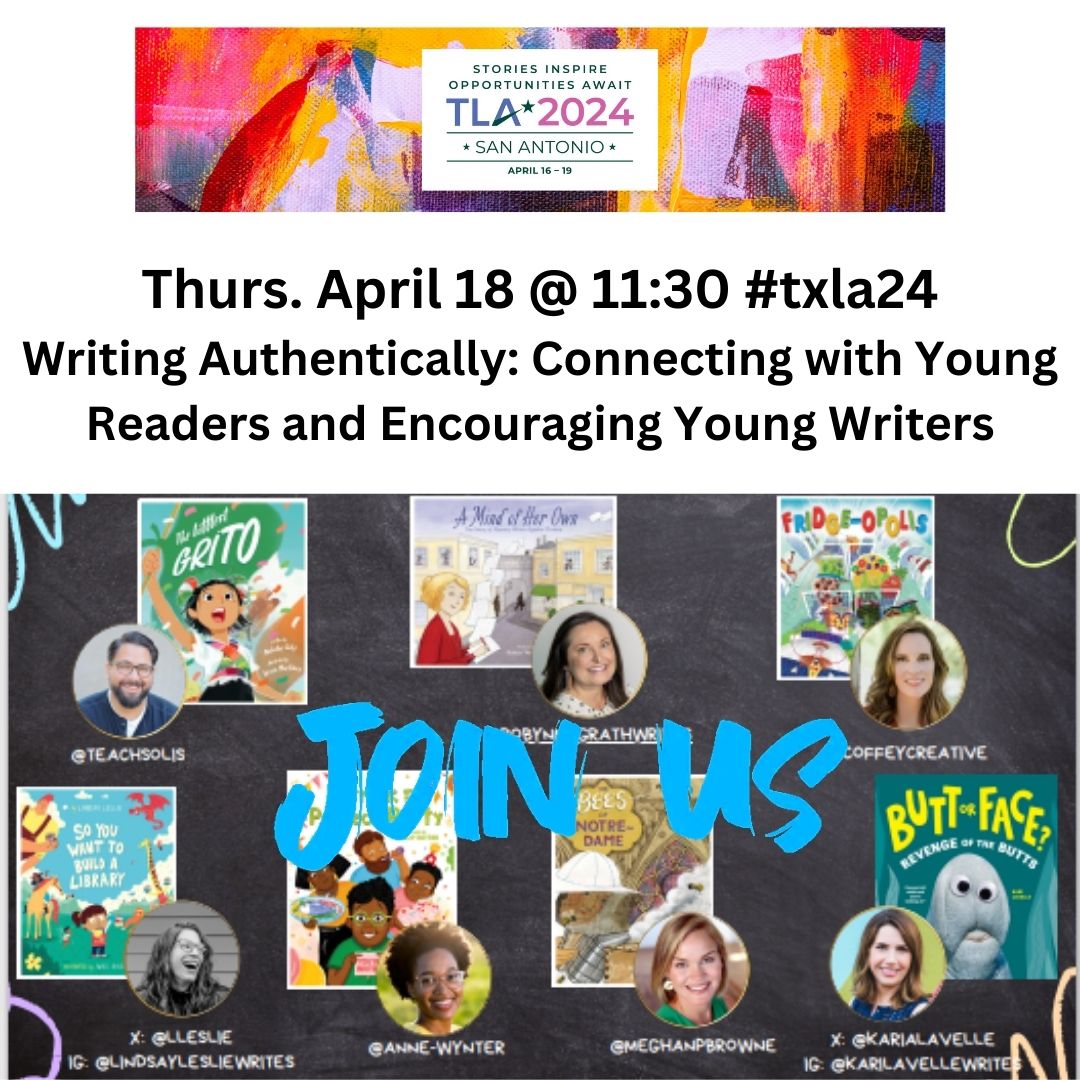 Will you be at #txla24 next week in #SanAntonio? Please join me and fellow #kidlit #author friends for this panel presentation! @txla #librarians #educators