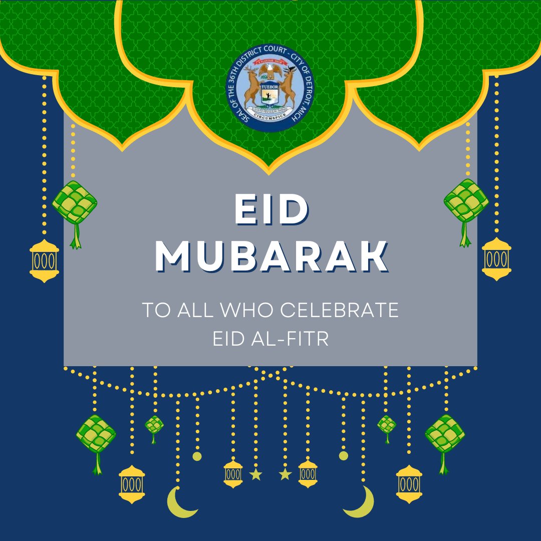 Eid Mubarak from the 36th District Court! To all who celebrate, we hope the spirit of Eid brings peace and happiness to your home.