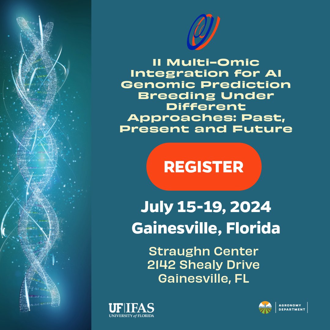 📣 Registration is now open for the 2nd Multi-Omic Integration for AI Genomic Prediction Breeding Short Course to take place July 15-19, 2024 at the Straughn Center. Dr. @Jarquin_GxE organizer of the course has put a cadre of experts from @UF_IFAS, @Google, @universityofga,