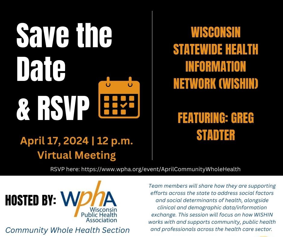 Please join us on April 17th for a WPHA Community Whole Health Section meeting with the WISHIN team. All are welcome to join us here: wpha.org/event/AprilCom…