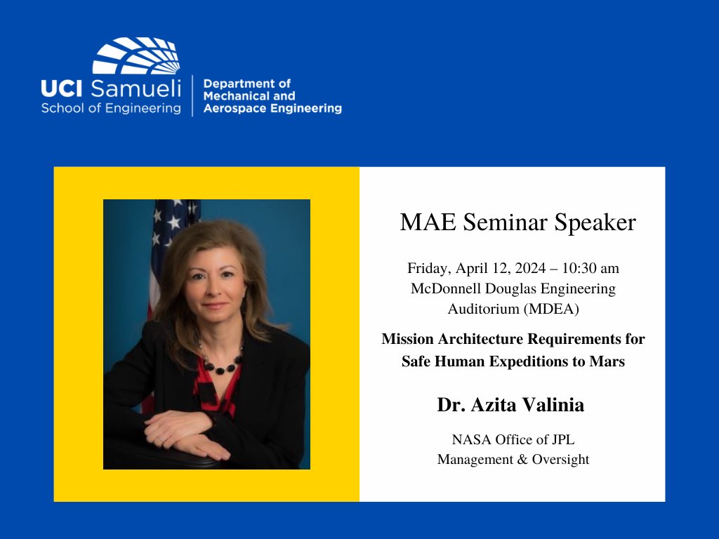 Please join us for the MAE 298 Seminar on April 12th at 10:30 am at MDEA. Welcome Dr. Azita Valinia, Deputy Director, NASA Office of Jet Propulsion Laboratory Management & Oversight! bpb-us-e2.wpmucdn.com/sites.uci.edu/… #UCIEngineering #UCIMAE