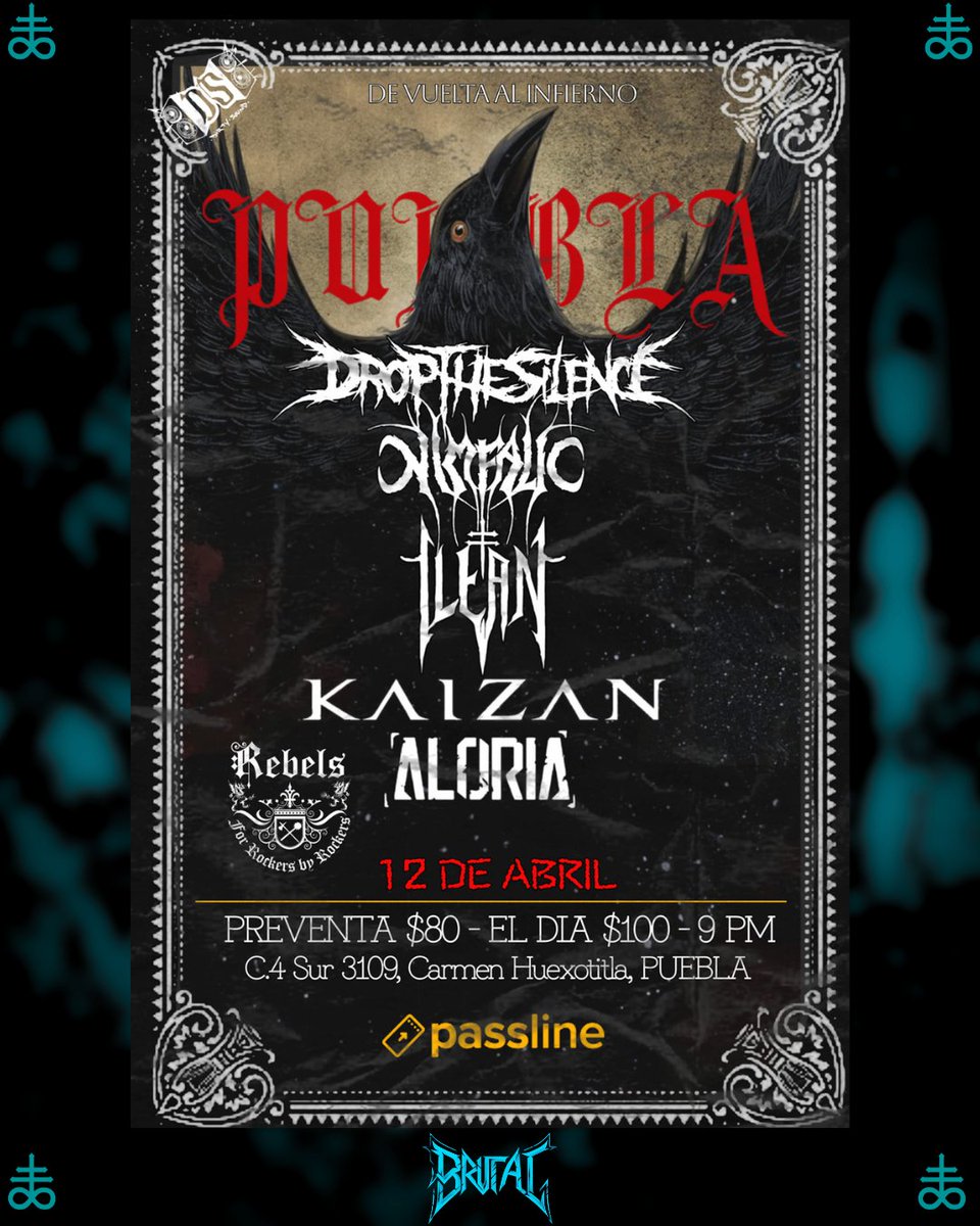 BrutalRevista's tweet photo. Una reunión de bandas que te llevará "De vuelta al infierno".

Dropthesilence, Nimfalic, Ilean, kaizan y Aloria 

Este 12 de Abril en Rebels 

$80 Preventa, $100 día del evento.
@PasslineMexico 

#brutalrevista https://t.co/JpB3lHOdgn