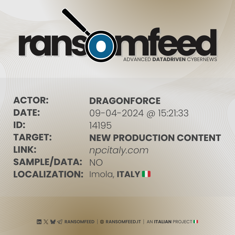 𝗔𝗰𝘁𝗼𝗿: #dragonforce 𝗩𝗶𝗰𝘁𝗶𝗺: New Production Content | npcitaly.com 𝗖𝗼𝘂𝗻𝘁𝗿𝘆: Italy 🇮🇹 𝗦𝗮𝗺𝗽𝗹𝗲: no 🔗 ransomfeed.it/index.php?page… #ransomfeed #ransomware #security #infosec