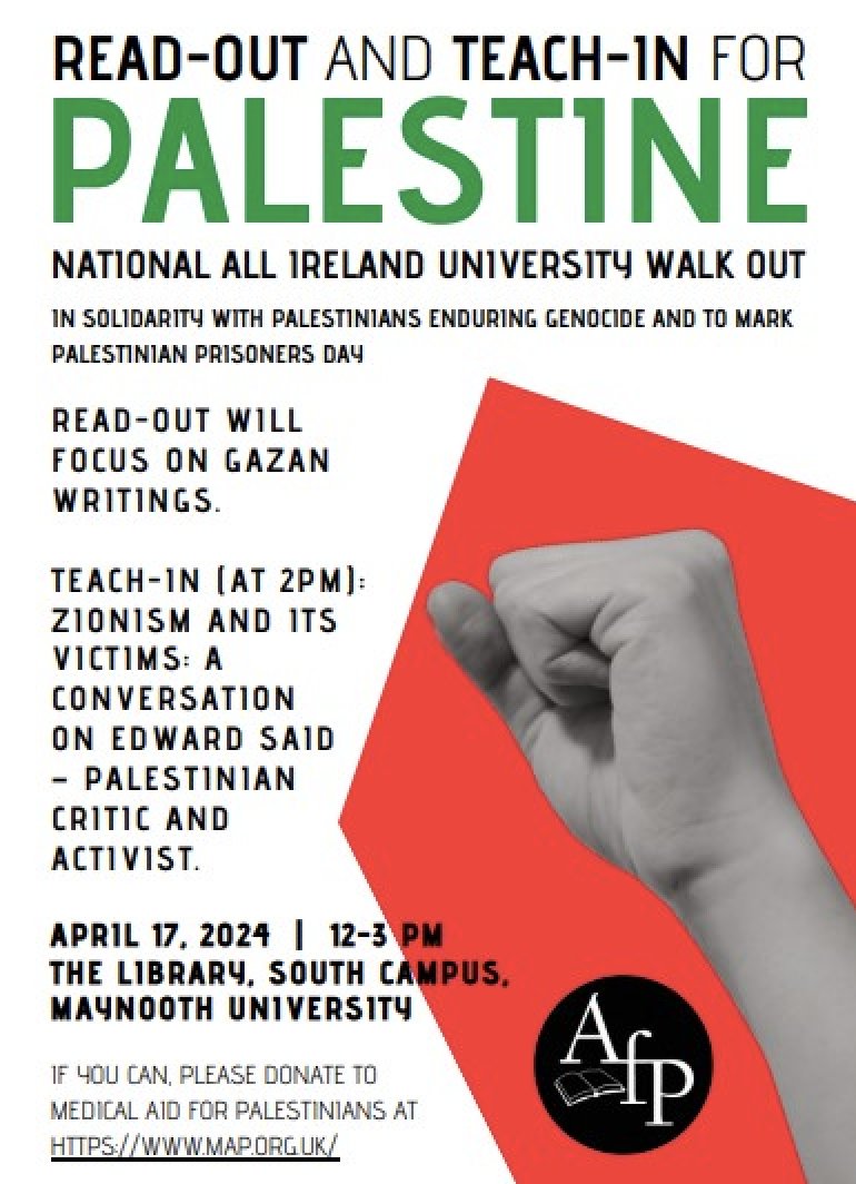 This important event takes places next Wed. 17th April: a national all Ireland university walk out, with a read-out and teach-in. Please come out in support.