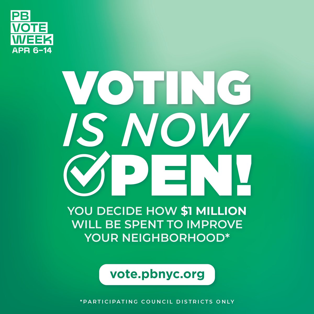 Have you voted yet on how up to $1 million should be spent in your community? #PBVoteWeek is happening from now until April 14! Voting online is easy and takes just a few minutes! Cast your ballot now at vote.pbnyc.org