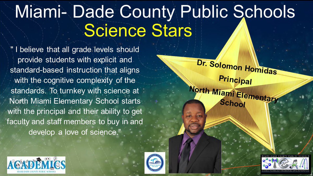 Join us as we celebrate Dr. Solomon Homidas, Principal @northmiamies. Dr. Homidas is so committed to his students and science that he regularly tutors a cohort of students to ensure their success. We celebrate you our #MDCPSK12ScienceStars @AileenVega123 @MDCPSSTEAM