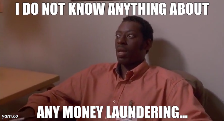 Money laundering has fucked up the economics of the cannabis industry.

There’s obviously many other bad effects of money laundering, but this is the one I see in action.

Let me explain.

If you’re as clueless as the guys in Office Space, a simple definition of money laundering