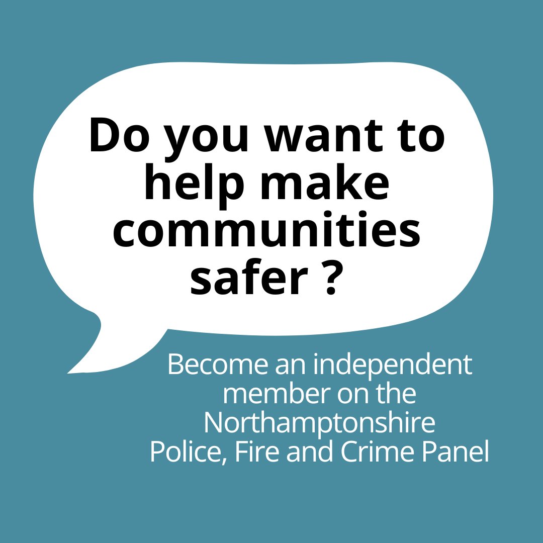 Are you interested in shaping the future of policing and fire services in Northamptonshire? Join the Northamptonshire Police, Fire, and Crime Panel as an independent member. More details at: ow.ly/13Ra50QYYMv