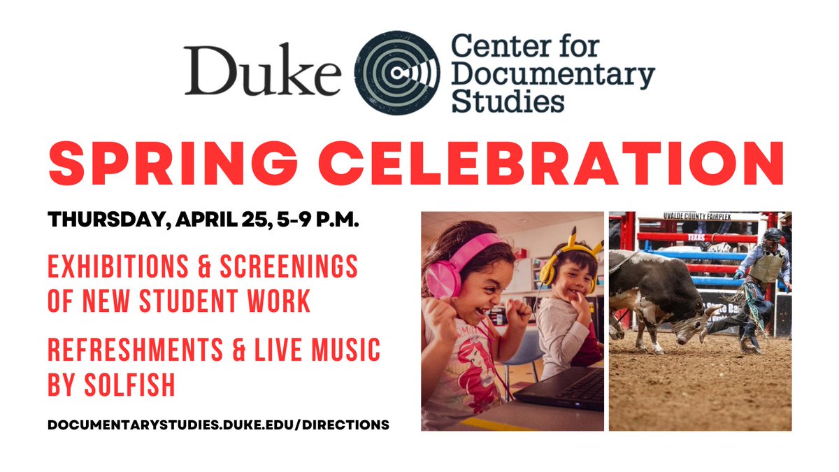 Center for Documentary Studies (@cdsduke) on Twitter photo Event 4/25: Join CDS for a celebration and showcase of recent work by students. Everyone is welcome — students, faculty and staff as well as community  members and visitors.
No registration needed, just show up and bring your friends! Find us at documentarystudies.duke.edu/directions Event 4/25: Join CDS for a celebration and showcase of recent work by students. Everyone is welcome — students, faculty and staff as well as community  members and visitors.
No registration needed, just show up and bring your friends! Find us at documentarystudies.duke.edu/directions