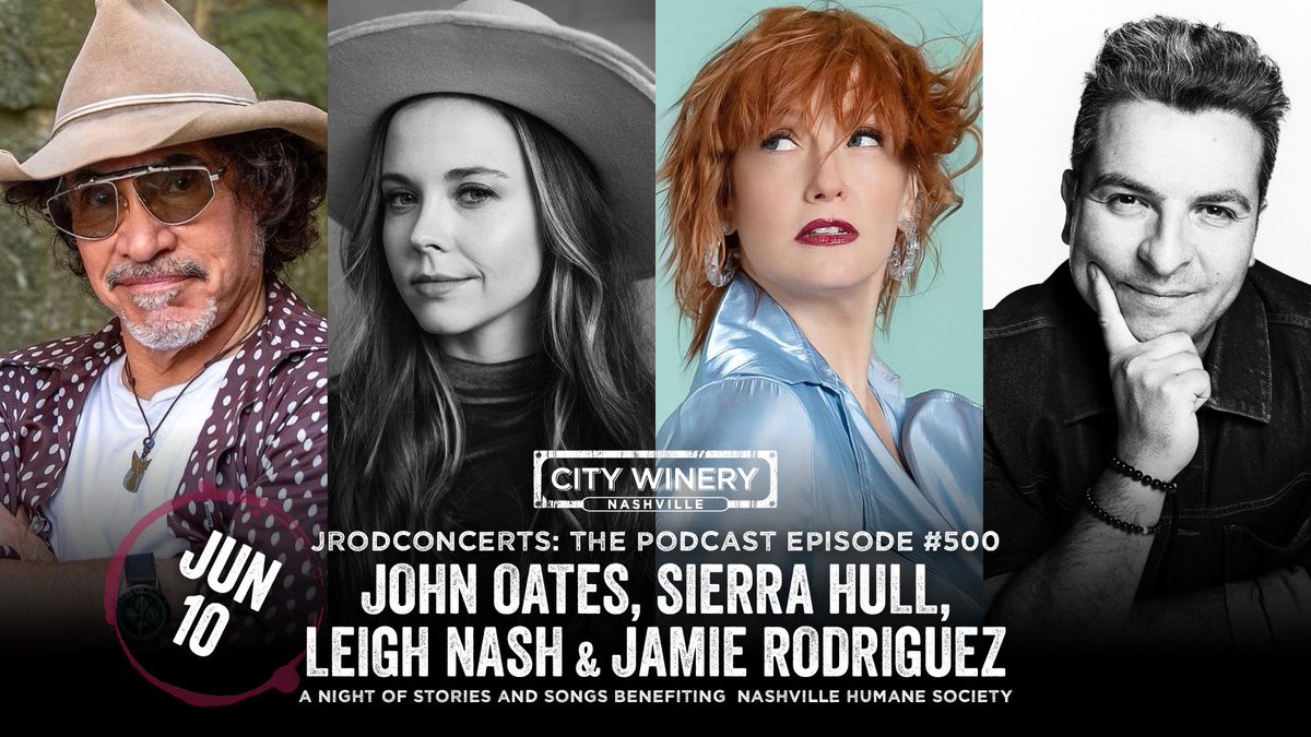 JUST ANNOUNCED! Jrodconcerts: The Podcast Episode #500:  Featuring @JohnOates , @sierrahull and @leighbirdnash - A Night of Stories and Songs benefiting Nashville Humane Society on June 10th at @CityWineryNSH 🎫 On Sale: Friday, April 12th at 12 PM CT citywinery.com/nashville/even……